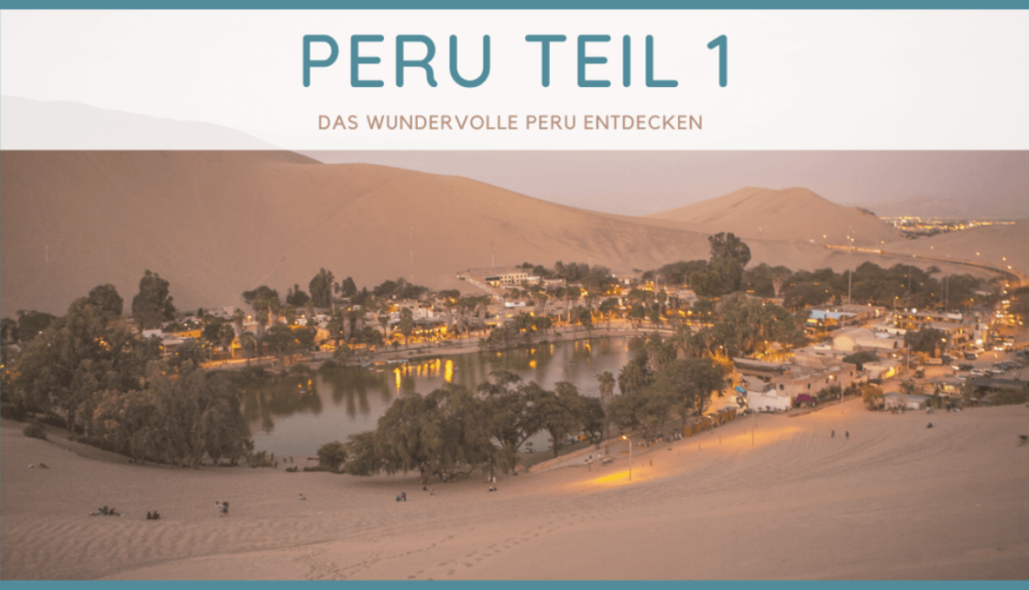 Peru Part 1 Title Image